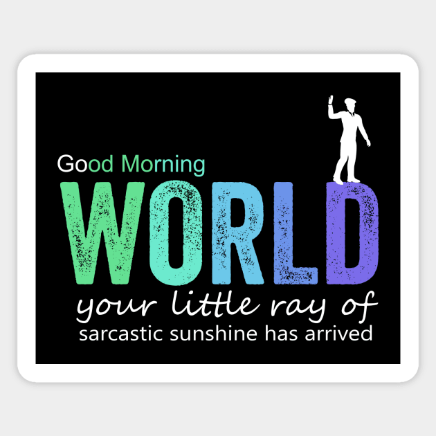 good morning world Sticker by Horisondesignz